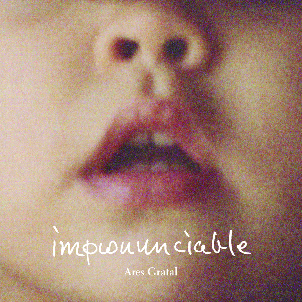Ares Gratal – Impronunciable  | mp3-Download (Album)