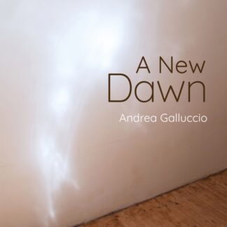 Andrea Galluccio - A New Dawn